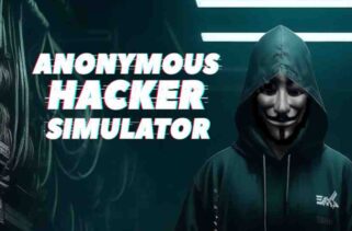 Anonymous Hacker Simulator Free Download By Worldofpcgames