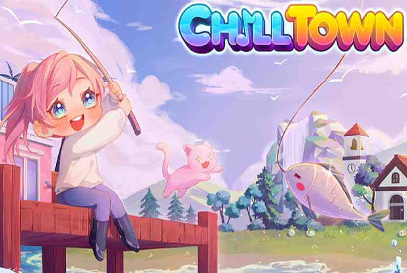 Chill Town Free Download By Worldofpcgames