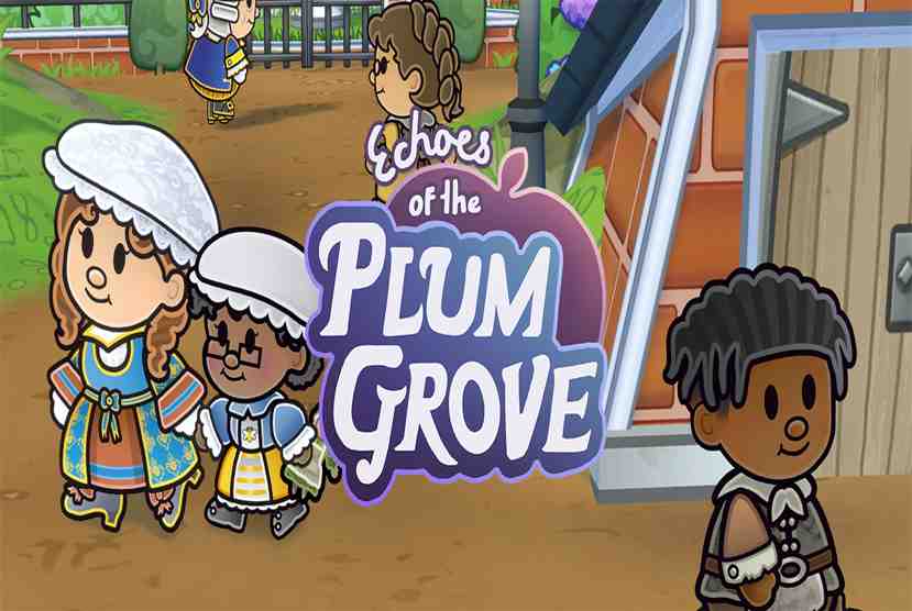 Echoes of The Plum Grove Free Download By Worldofpcgames