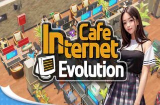 Internet Cafe Evolution Free Download By Worldofpcgames