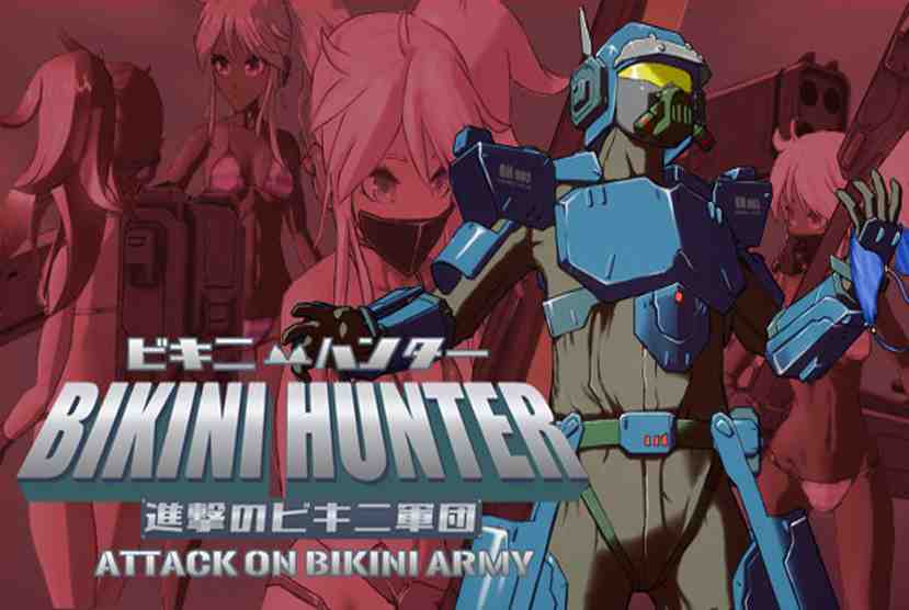 Bikini Hunter Attack On Bikini Army Free Download By Worldofpcgames