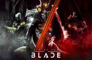 Die by the Blade Free Download By Worldofpcgames