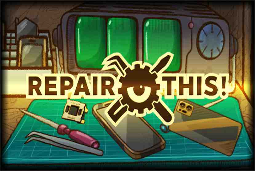 Repair This! Free Download By Worldofpcgames