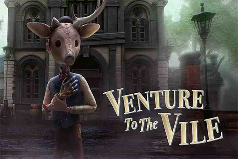 Venture to the Vile Free Download By Worldofpcgames