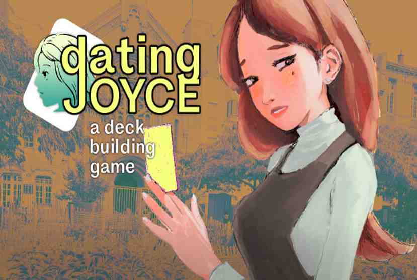 Dating Joyce A Deckbuilding Game Free Download By Worldofpcgames