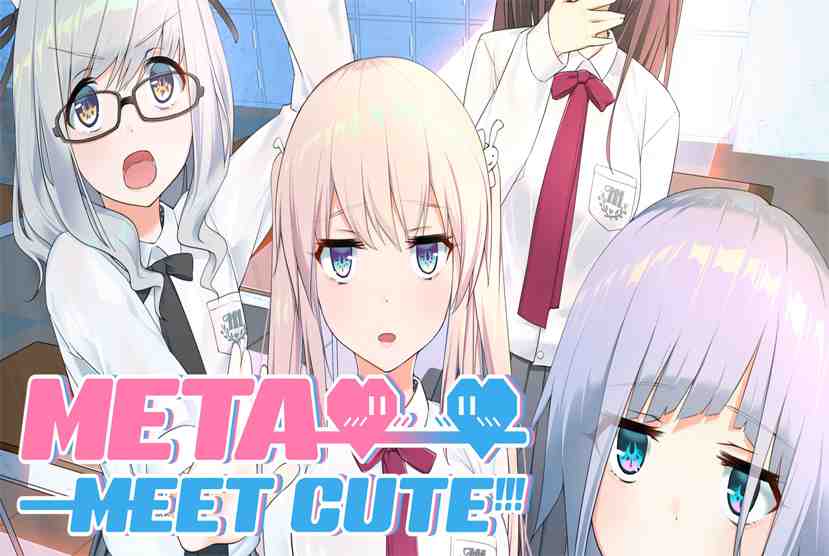 Meta Meet Cute!!! Free Download By Worldofpcgames