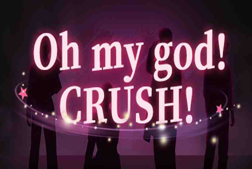 Oh my god! Crush! Free Download By Worldofpcgames