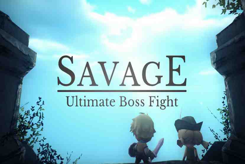 Savage Ultimate Boss Fight Free Download By Worldofpcgames