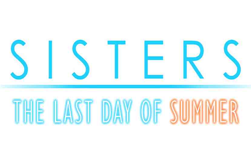 Sisters Last Day of Summer Free Download By Worldofpcgames