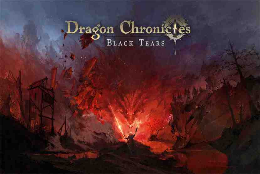 Dragon Chronicles Black Tears Free Download By Worldofpcgames