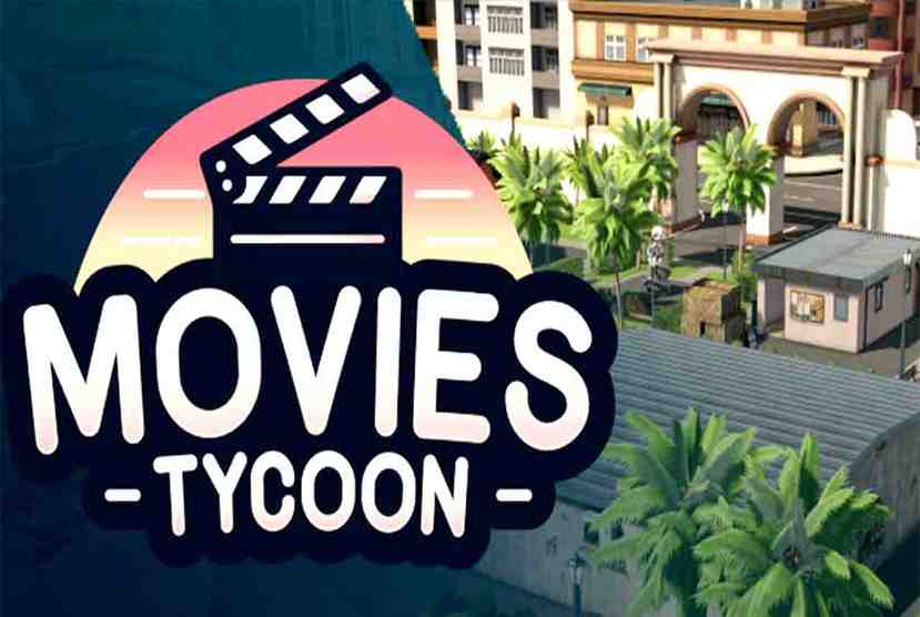 Movies Tycoon Free Download By Worldofpcgames