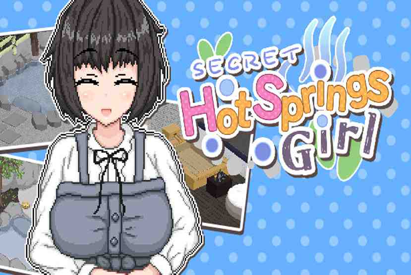 Secret Hot Springs Girl Free Download By Worldofpcgames