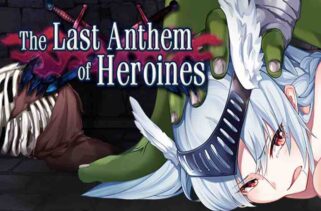 The Heroines Last Anthem Free Download By Worldofpcgames