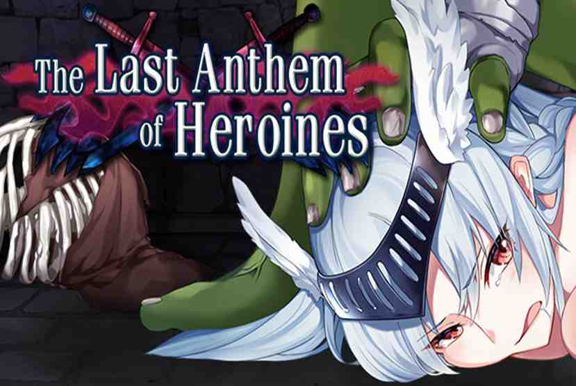 The Heroines Last Anthem Free Download By Worldofpcgames