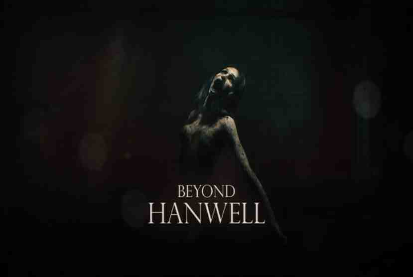 Beyond Hanwell Free Download By Worldofpcgames