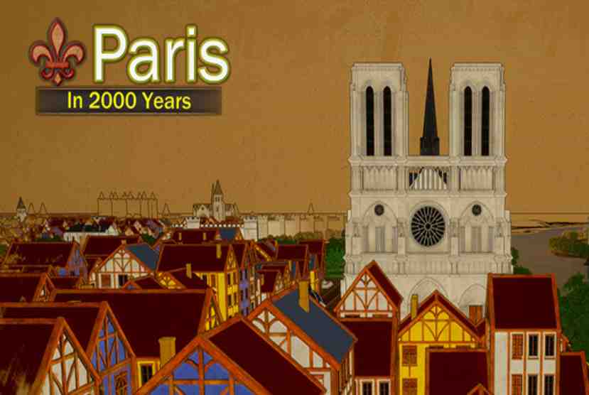 Paris in 2000 Years Free Download By Worldofpcgames