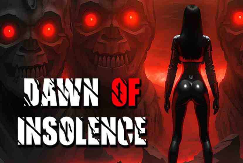 Dawn Of Insolence Free Download By Worldofpcgames