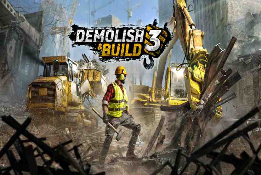 Demolish And Build 3 Free Download By Worldofpcgames