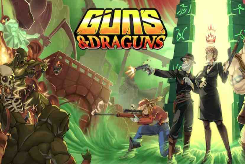 Guns And Draguns Free Download By Worldofpcgames