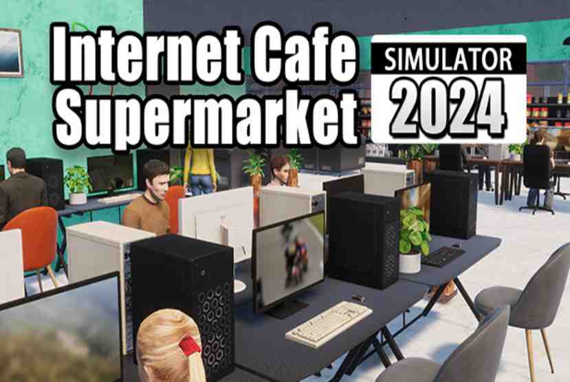 Internet Cafe And Supermarket Simulator 2024 Free Download By Worldofpcgames