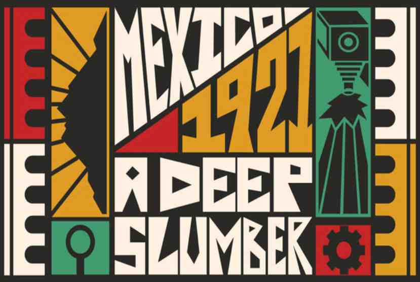 Mexico 1921 A Deep Slumber Free Download By Worldofpcgames