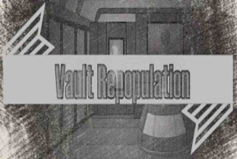 Vault Repopulation Free Download By Worldofpcgames