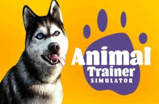 Animal Trainer Simulator Free Download By Worldofpcgames