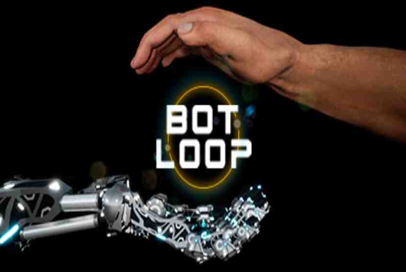 Bot Loop Free Download By Worldofpcgames