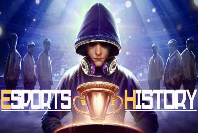 Esports History Free Download By Worldofpcgames