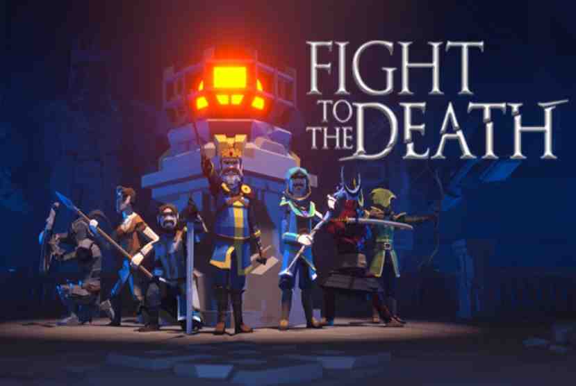 Fight To The Death Free Download By Worldofpcgames