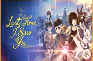 Last Time I Saw You Free Download By Worldofpcgames