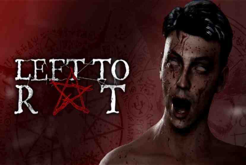 Left to Rot Free Download By Worldofpcgames