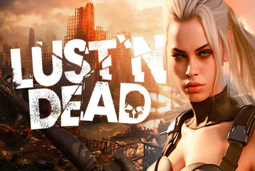 Lust'n Dead Free Download By Worldofpcgames