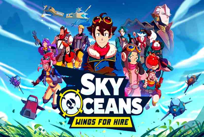 Sky Oceans Wings for Hire Free Download By Worldofpcgames