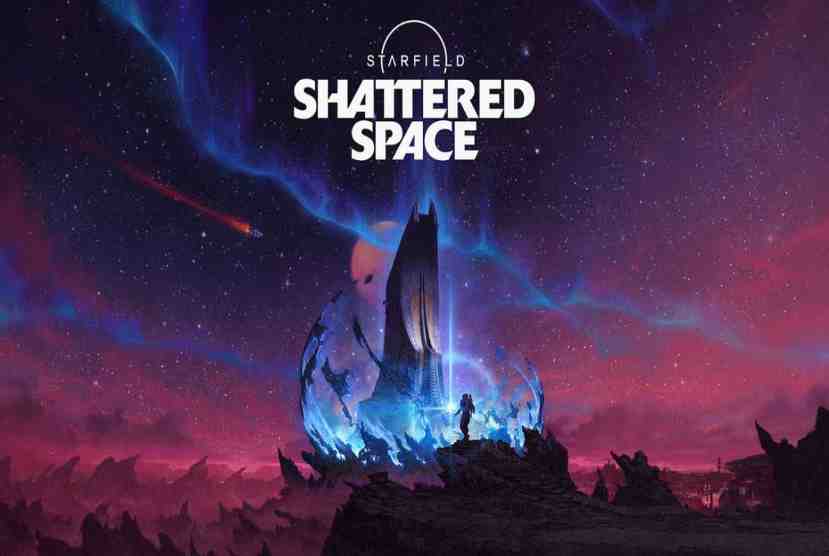 Starfield - Shattered Space Free Download By Worldofpcgames