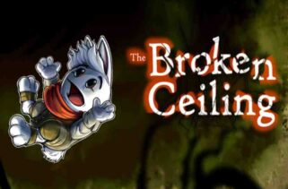 The Broken Ceiling Free Download By Worldofpcgames