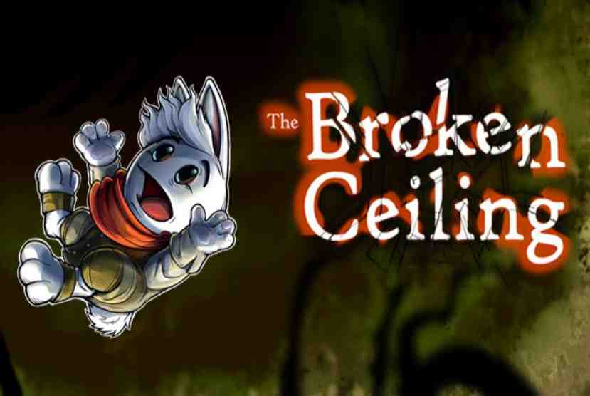 The Broken Ceiling Free Download By Worldofpcgames