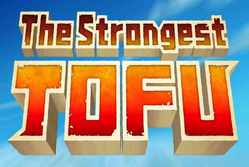 The Strongest TOFU Free Download By Worldofpcgames