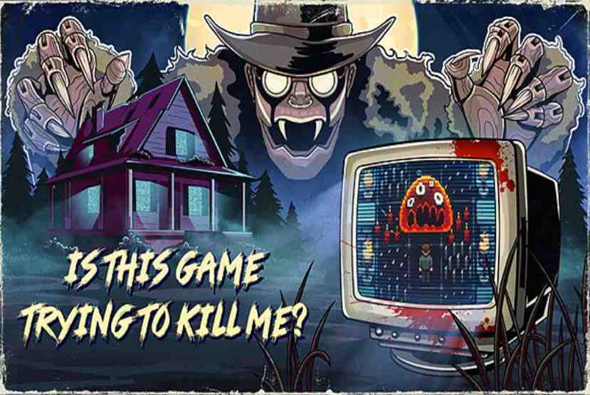 Is this Game Trying to Kill Me Free Download By Worldofpcgames