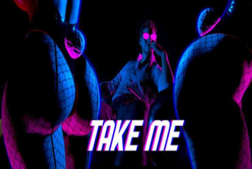 Take me Free Download By Worldofpcgames