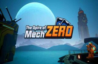 The Spire of Mech Zero Free Download By Worldofpcgames