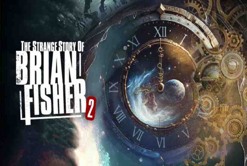 The Strange Story Of Brian Fisher Chapter 2 Free Download By Worldofpcgames