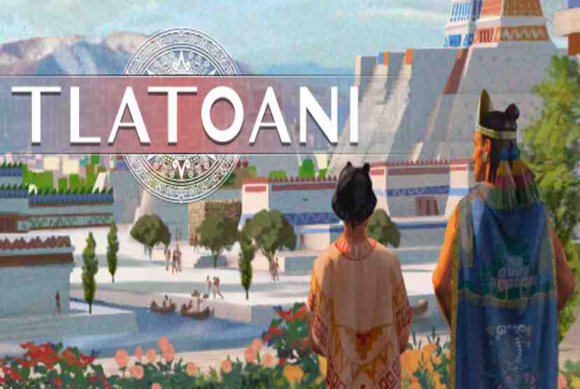 Tlatoani Aztec Cities Free Download By Worldofpcgames