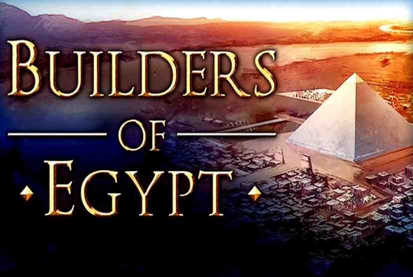 Builders of Egypt Pre-Installed Worldofpcgames