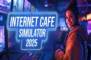 Internet Cafe Simulator 2025 Pre-Installed Worldofpcgames