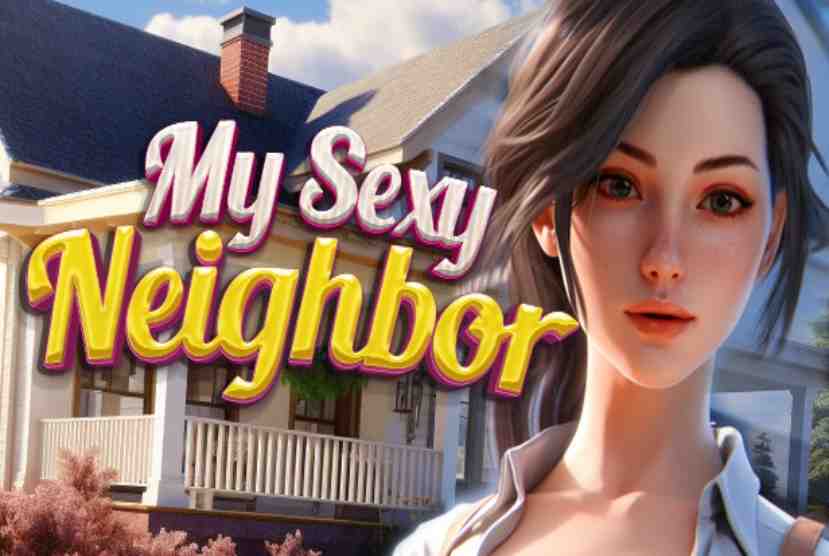 My Sexy Neighbor Pre-Installed Worldofpcgames