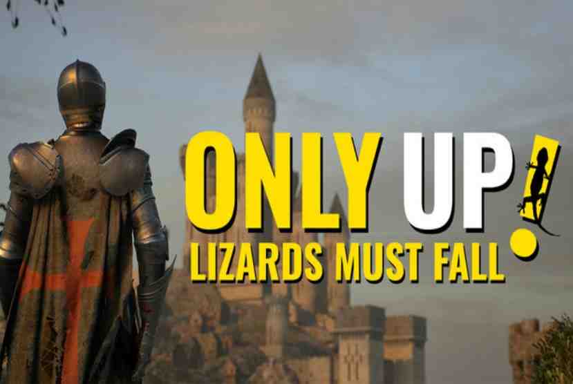 Only Up LIZARDS MUST FALL Pre-Installed Worldofpcgames