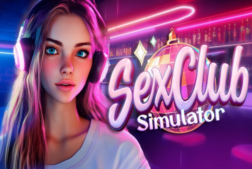 SEX CLUB Simulator Pre-Installed Worldofpcgames