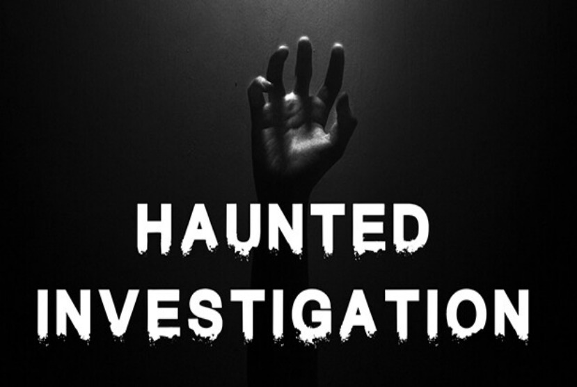 Haunted Investigation Pre-Installed Worldofpcgames