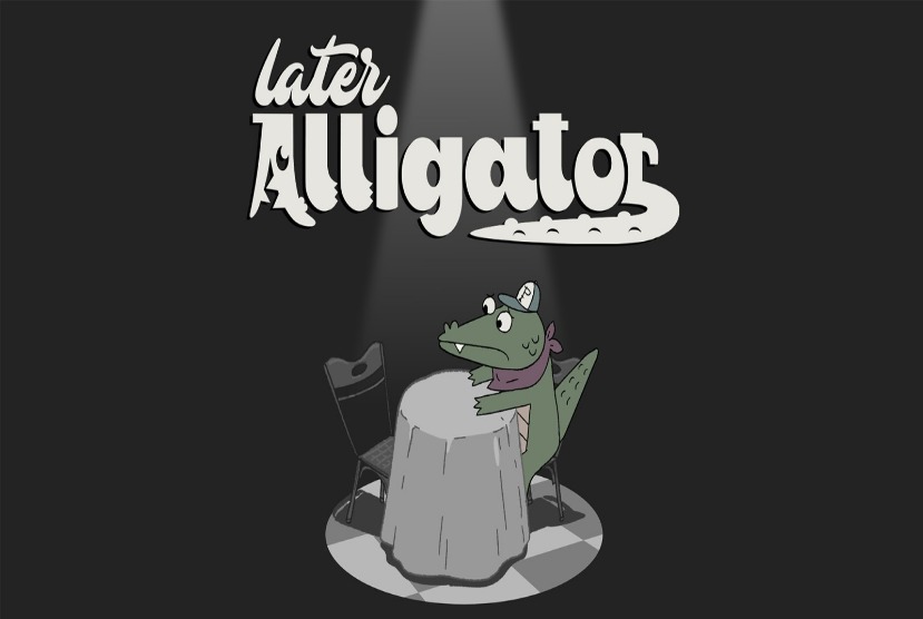 Later Alligator Pre-Installed Worldofpcgames